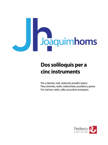 Homs - Dos Soliloquis for Clarinet, Violin, Cello, Accordion and Piano - CM3114PM