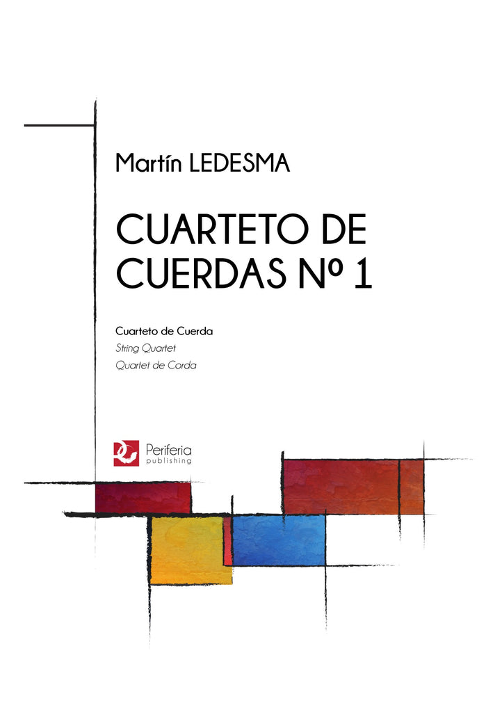 Ledesma - Cuarteto de Cuerdas No. 1 (String Quartet) - CM3181PM
