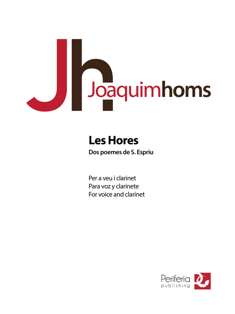 Homs - Les Hores: Dos Poemes de S. Espriu for Voice and Clarinet - CM3202PM