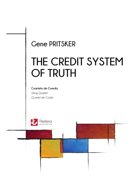 Pritsker - The Credit System of Truth for String Quartet - CM3224PM