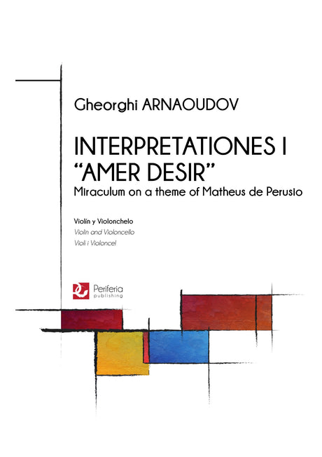 Arnaoudov - Interpretationes I "Amer Desir" for Violin and Cello - CM3376M