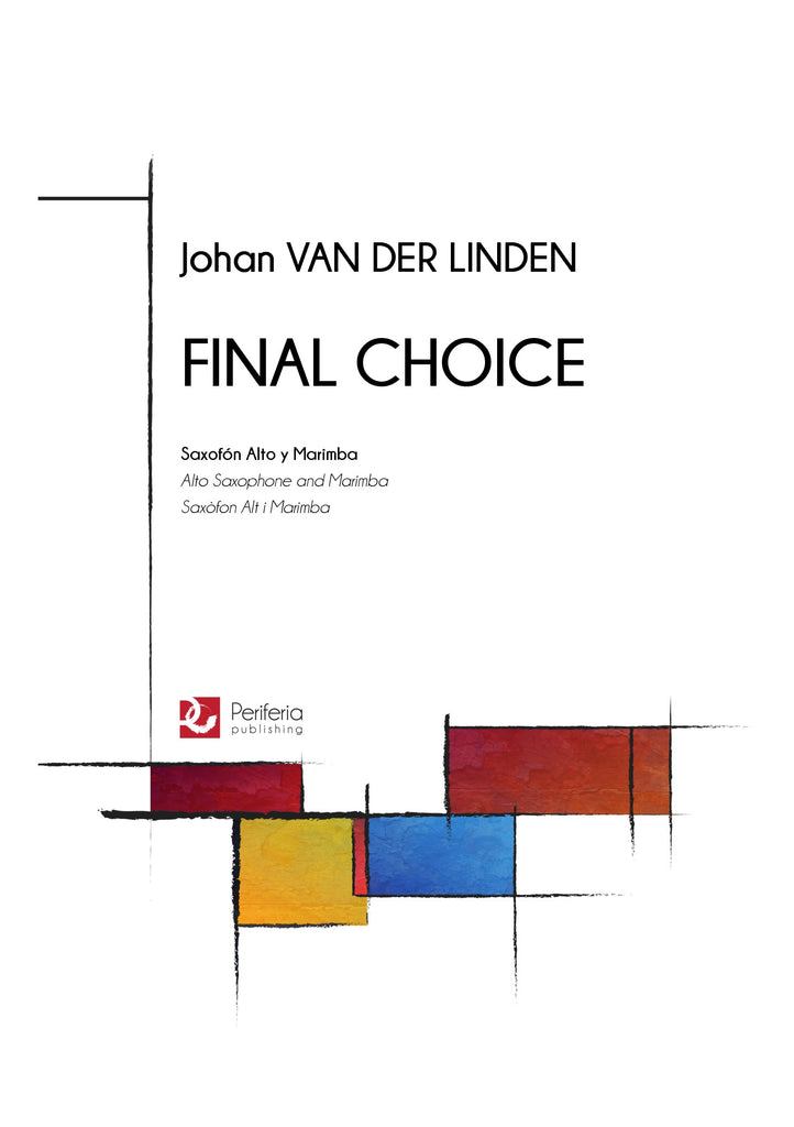 Van der Linden - Final Choice for Alto Saxophone and Marimba - CM3468PM