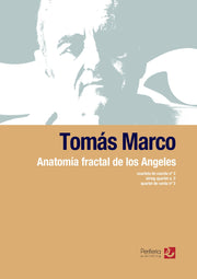Marco - Anatomia fractal de los Angeles for String Quartet - CM3600PM