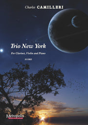 Camilleri - Trio New York for Clarinet, Violin and Piano - CM6073EM