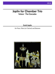 Joplin - Joplin for Chamber Trio for Flute, Oboe and Bassoon - CM66