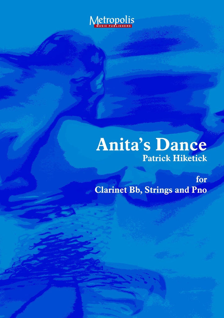Hiketick - Anita's Dance for Clarinet, Strings and Piano - CM6822EM