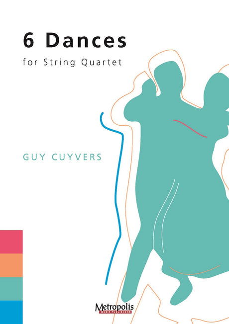 Cuyvers - 6 Dances for String Quartet - CM7585EM