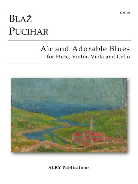 Pucihar - Air and Adorable Blues for Flute, Violin, Viola and Cello - CM79