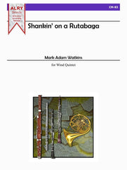 Watkins - Shankin' on a Rutabaga for Wind Quintet - CM83