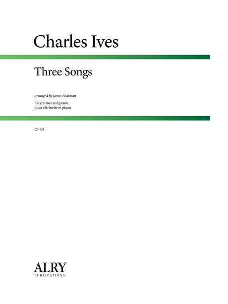 Ives -  Three Songs (Clarinet and Piano) - CP08
