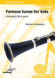 Famous Tunes for Kids (Clarinet and Piano) - CP109085DMP