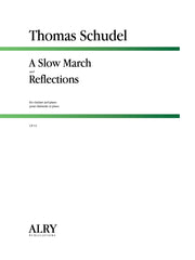 Schudel - A Slow March and Reflections for Clarinet and Piano - CP11