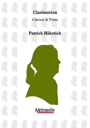 Hiketick - Clarimotion (Clarinet and Piano) - CP7294EM