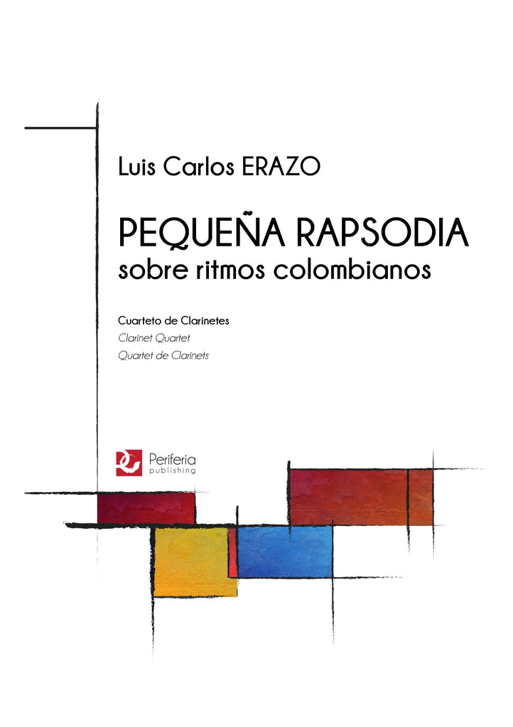 Erazo - Pequena Rapsodia for Clarinet Quartet - CQ3398PM