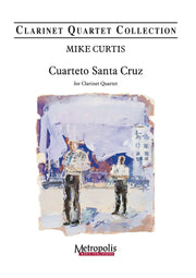 Curtis - Cuarteto Santa Cruz for Clarinet Quartet - CQ7583EM