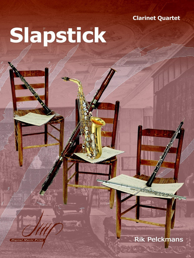 Pelckmans - Slapstick (Clarinet Quartet) - CQ9306DMP