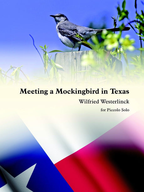 Westerlinck - Meeting a Mockingbird in Texas (Solo Piccolo) - P6217EM
