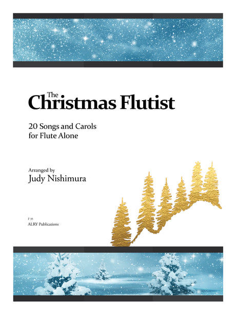 Nishimura - The Christmas Flutist for Flute Alone - F35