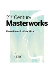 21st Century Masterworks: Eleven Pieces for Flute Alone - F42