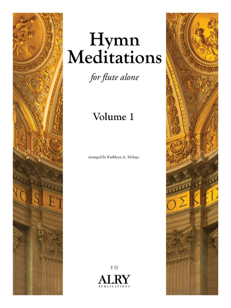 Melago - Hymn Meditations, Volume 1 for Flute Alone - F52