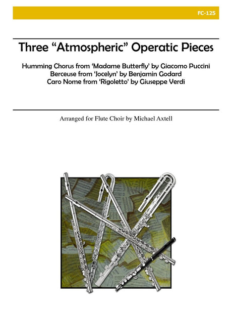Puccini, Godard, Verdi - Three "Atmospheric" Operatic Pieces - FC125