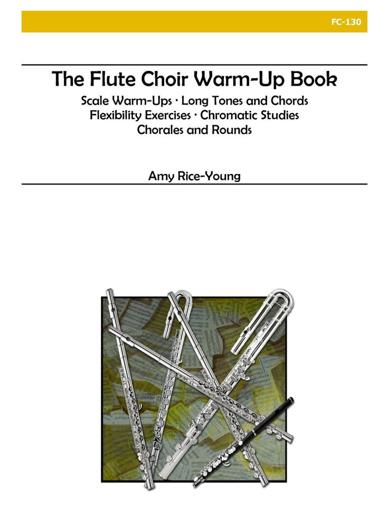 Rice-Young - The Flute Choir Warm Up Book - FC130