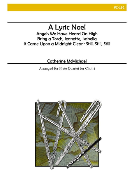 McMichael - A Lyric Noel (Flute Quartet) - FC192