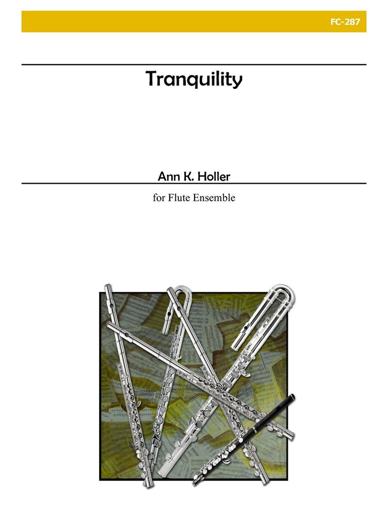 Holler - Tranquility (Flute Choir) - FC287