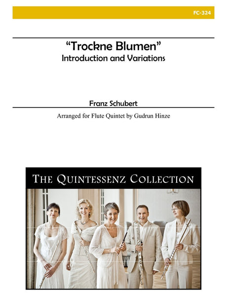 Schubert (arr. Hinze) - Trockne Blumen - Introduction and Variations - FC324