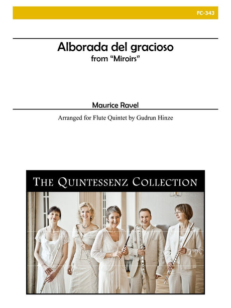 Ravel (arr. Hinze) - Alborada del gracioso for Flute Quintet - FC343
