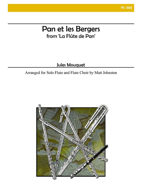 Mouquet (arr. Johnston) - Pan et les Bergers (Solo Flute and Flute Choir) - FC360