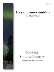 Sigurbjornsson (arr. Johnston) - Heyr Himna Smidur for Flute Choir - FC381