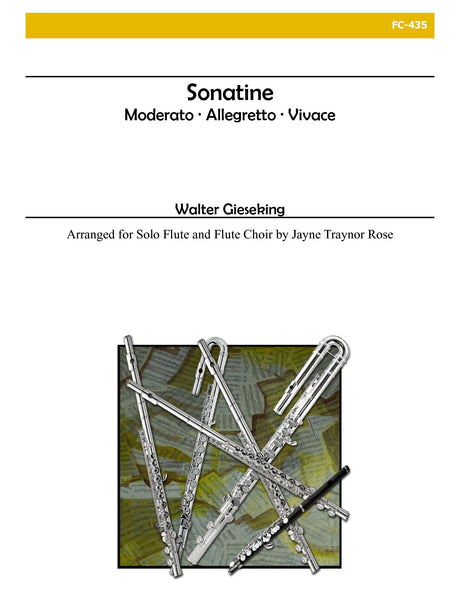 Gieseking (arr. Rose) - Sonatine for Solo Flute and Flute Choir - FC435