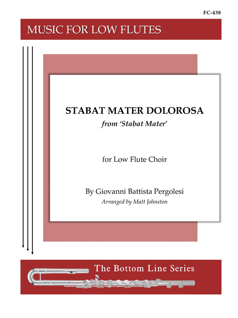 Pergolesi (arr. Johnston) - Stabat Mater Dolorosa for Low Flute Choir - FC438
