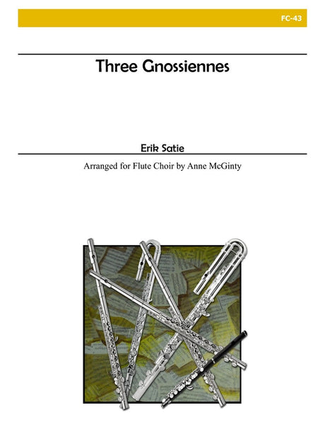 Satie (arr. McGinty) - Three Gnossiennes - FC43