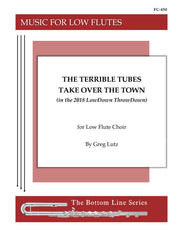 Lutz - The Terrible Tubes Take Over the Town (Low Flutes) - FC450