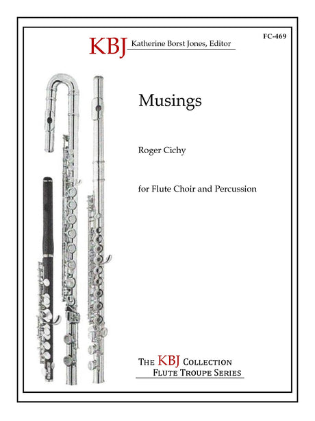 Cichy - Musings for Flute Choir and Percussion - FC469