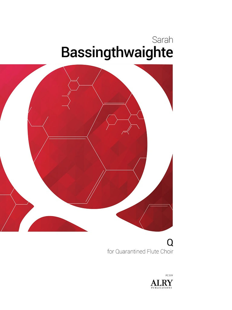 Bassingthwaighte - Q for Quarantined Flute Choir - FC519