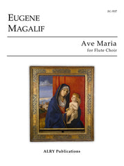 Magalif - Ave Maria for Flute Choir - FC537