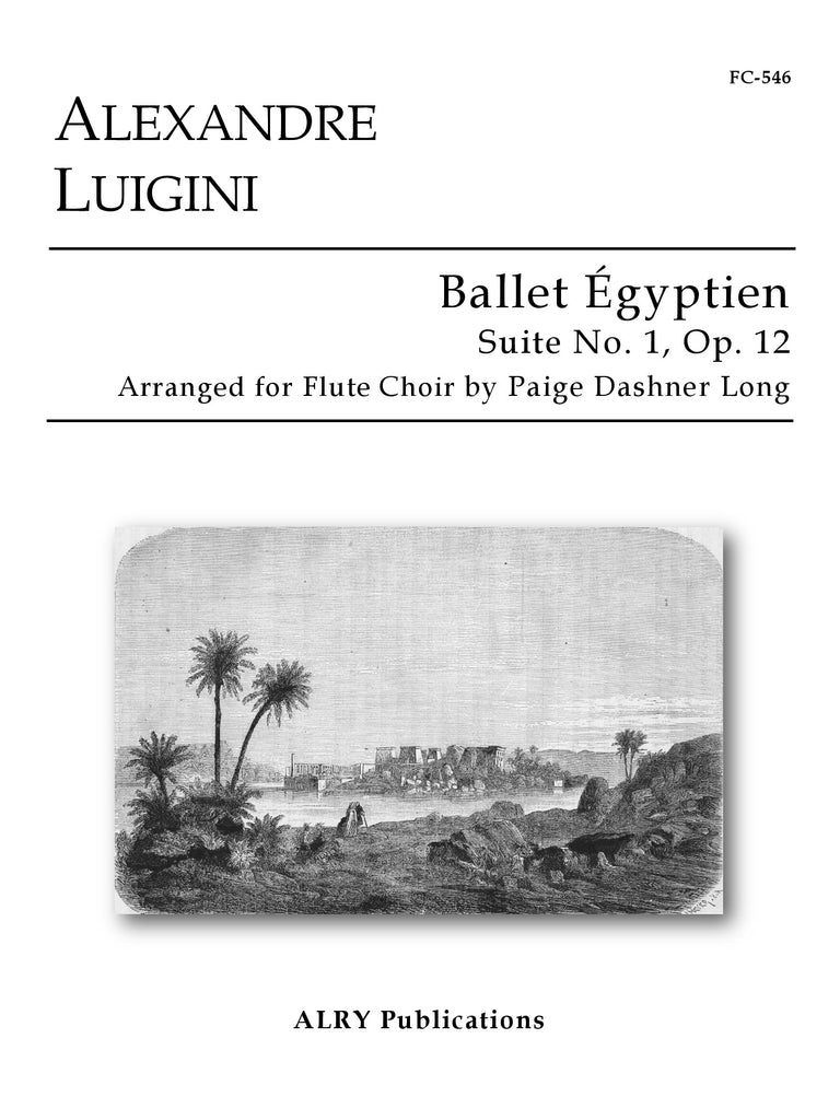 Luigini (arr. Long) - Ballet Egyptien for Flute Choir - FC546
