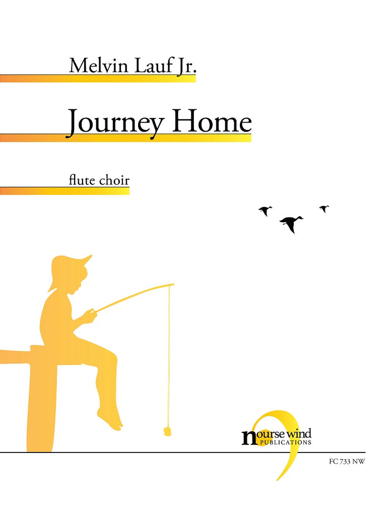 Lauf, Jr. - Journey Home for Flute Choir - FC733NW