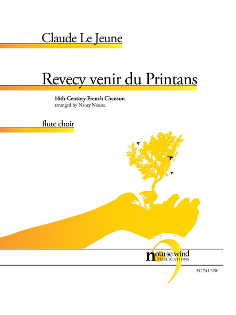 Le Jeune (arr. Nourse) - Revecy Venir du Printans for Flute Choir - FC741NW