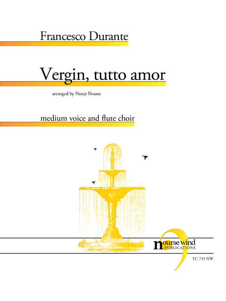 Durante (arr. Nourse) - Vergin, tutto amor for Medium Voice and Flute Choir - FC755NW