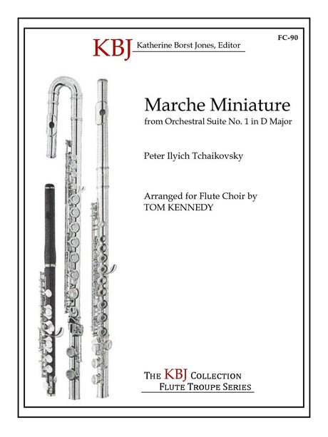 Tchaikovsky (arr. Kennedy) - Marche Miniature (from Orchestral Suite No. 1 in D Major) - FC90