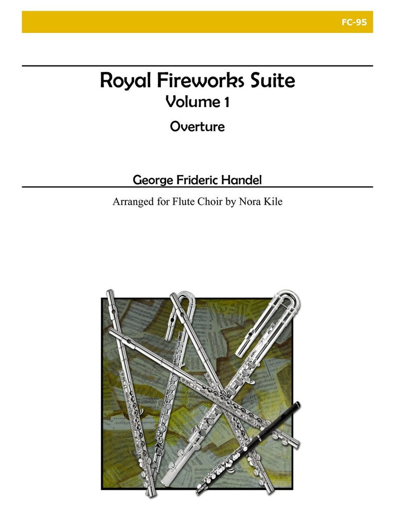Handel (arr. Kile) - Royal Fireworks Suite, Vol. 1 - FC95