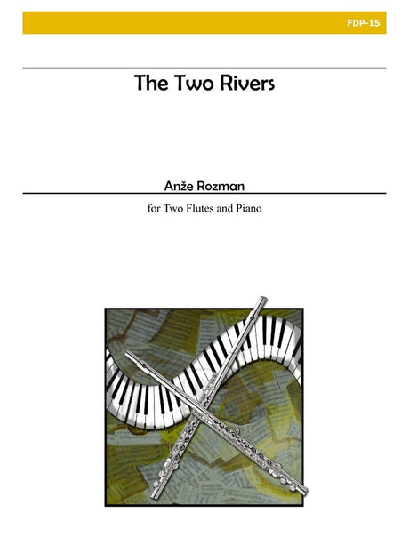 Rozman - The Two Rivers for Two Flutes and Piano - FDP15