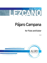 Lezcano - Pájaro Campana for Flute and Guitar - FG17