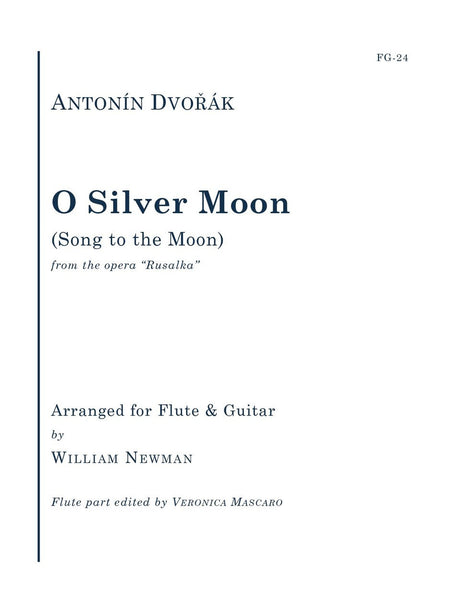 Dvorak (arr. Newman/Mascaro) - O Silver Moon - FG24