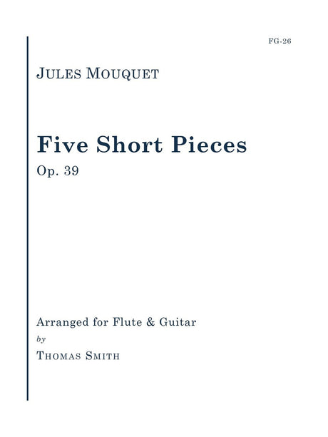 Mouquet (arr. Smith) - Five Short Pieces, Op. 39 - FG26