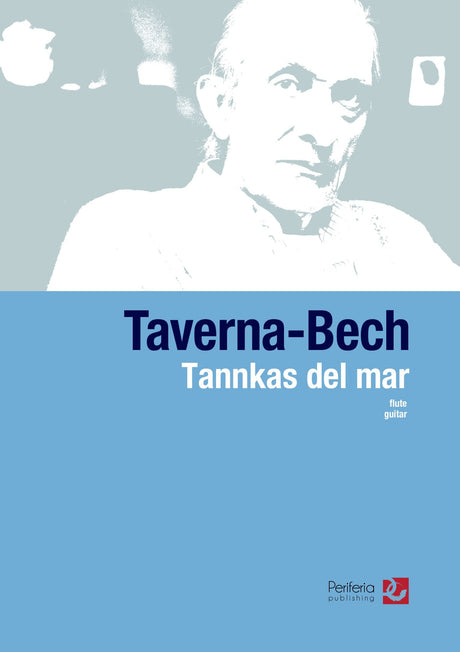 Taverna-Bech - Tannkas del mar for Flute and Guitar - FG3599PM